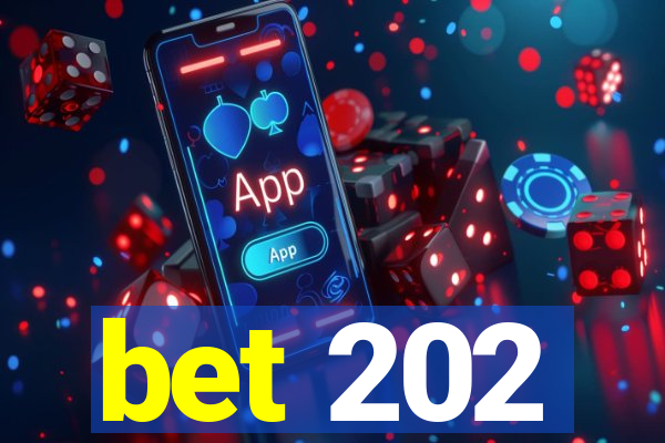 bet 202